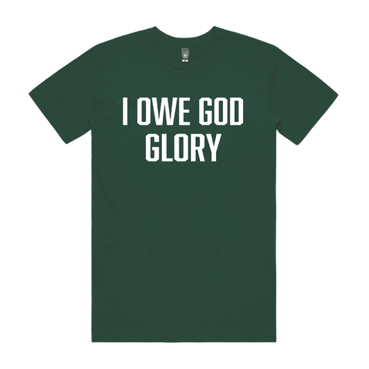 I Owe God Glory Tee - Green